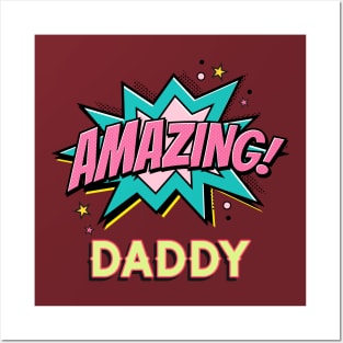 AMAZING DADDY Father's Day Gift Posters and Art